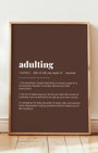 Definition Poster of Adulting on Espresso background