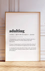 Definition Poster of Adulting on Gallery White background