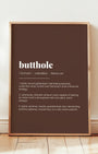 Definition Poster of Butthole on Espresso background