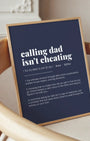 Definition Poster of Calling Dad<br />Isn't Cheating on Deep Navy background