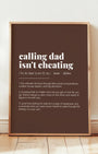 Definition Poster of Calling Dad<br />Isn't Cheating on Espresso background