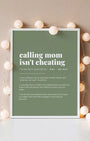 Definition Poster of Calling Mom<br />Isn't Cheating on Sage Green background