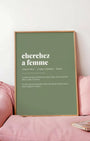Definition Poster of Cherchez <br />a femme on Sage Green background