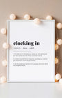 Definition Poster of Clocking in on Gallery White background