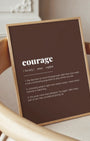 Definition Poster of Courage on Espresso background