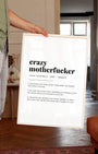Definition Poster of Crazy<br />Motherfucker on Gallery White background
