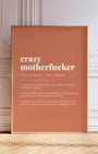 Definition Poster of Crazy<br />Motherfucker on Terracotta background