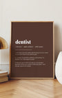 Definition Poster of Dentist on Espresso background