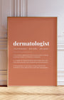 Definition Poster of Dermatologist on Terracotta background