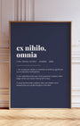 Definition Poster of Ex Nihilo,<br />Omnia on Deep Navy background