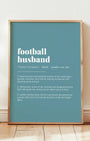 Definition Poster of Football<br />Husband on Sea Glass background