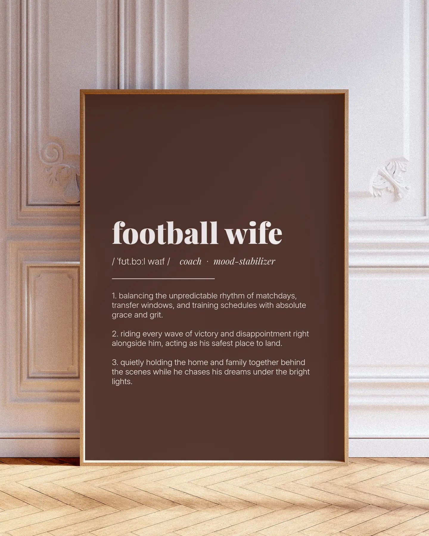 Definition Poster of Football Wife on Espresso background