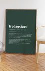 Definition Poster of Fredagstaco on Emerald background