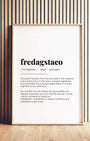 Definition Poster of Fredagstaco on Gallery White background