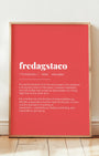 Definition Poster of Fredagstaco on Strawberry background