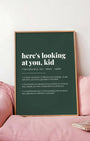 Definition Poster of Here's looking <br />at you, kid on Emerald background