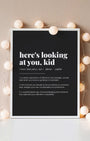 Definition Poster of Here's looking <br />at you, kid on Midnight Ink background