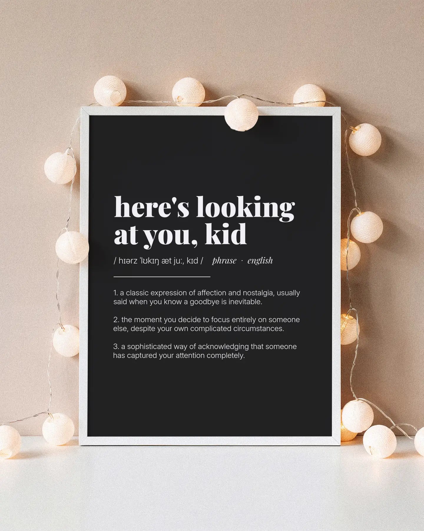 Definition Poster of Here's looking <br />at you, kid on Midnight Ink background