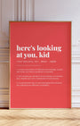 Definition Poster of Here's looking <br />at you, kid on Strawberry background
