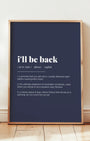 Definition Poster of I'll be back on Deep Navy background