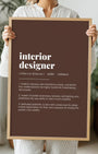 Definition Poster of Interior<br />Designer on Espresso background