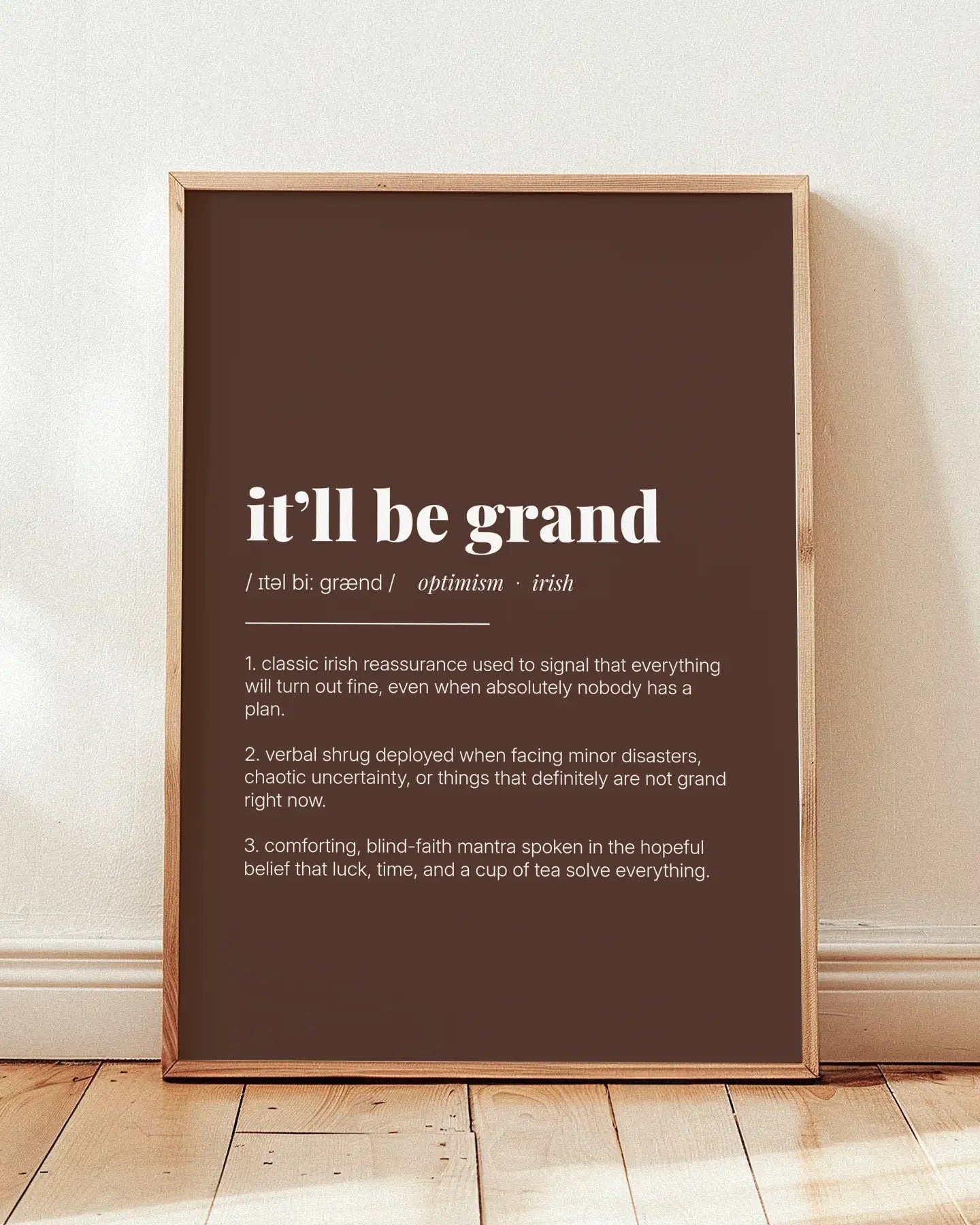 Definition Poster of it’ll be grand on Espresso background