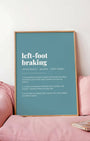 Definition Poster of Left-Foot<br />Braking on Sea Glass background