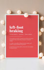 Definition Poster of Left-Foot<br />Braking on Strawberry background