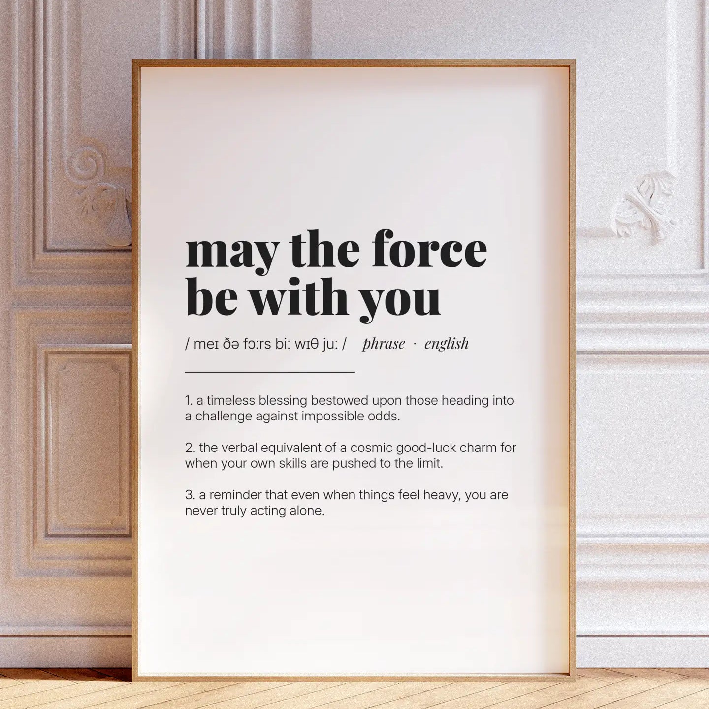 Definition Poster of May the Force<br />be with you on Gallery White background