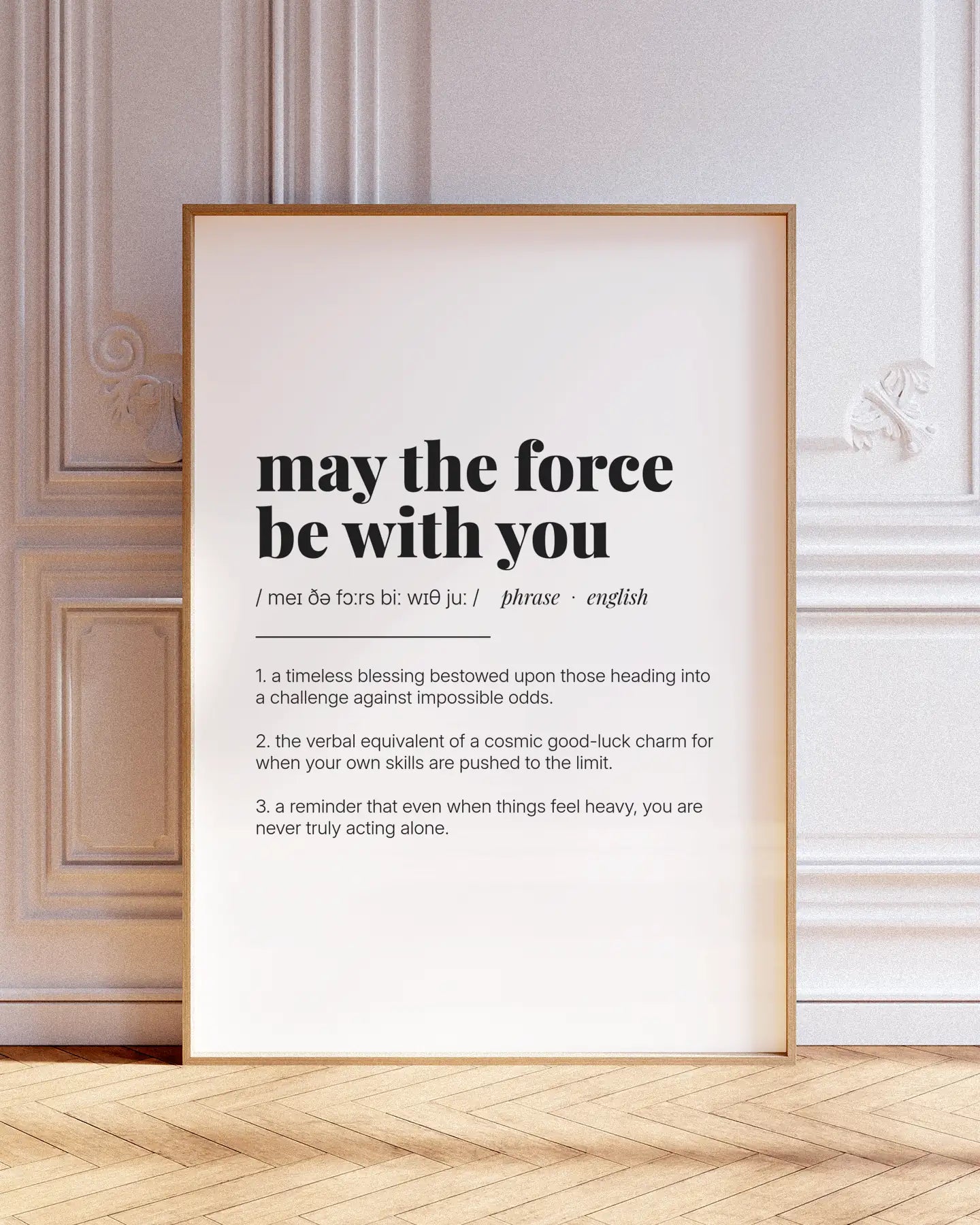 Definition Poster of May the Force<br />be with you on Gallery White background
