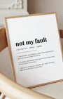 Definition Poster of Not my fault on Gallery White background