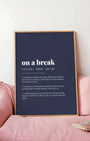 Definition Poster of On A Break on Deep Navy background