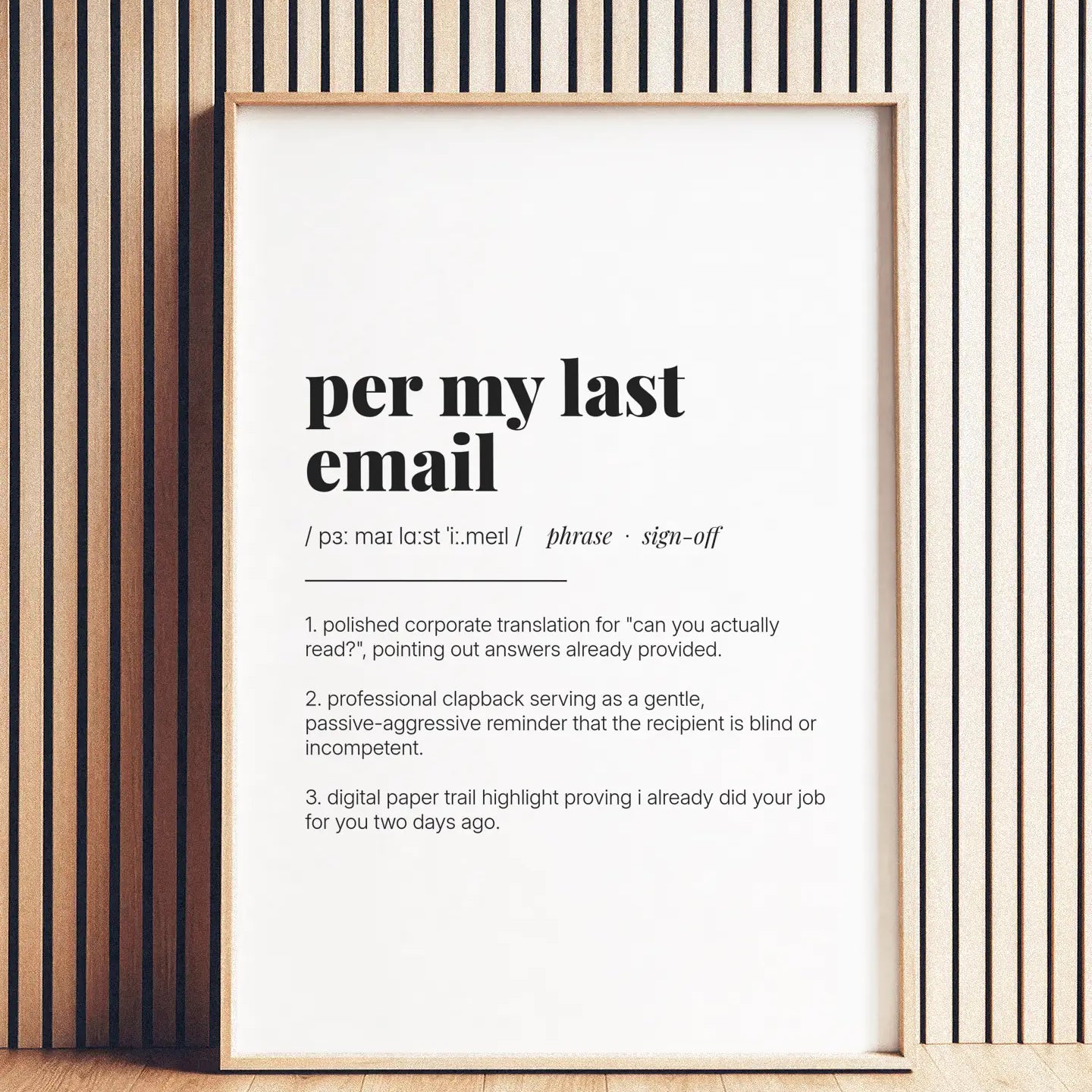 Definition Poster of Per My Last<br />Email on Gallery White background
