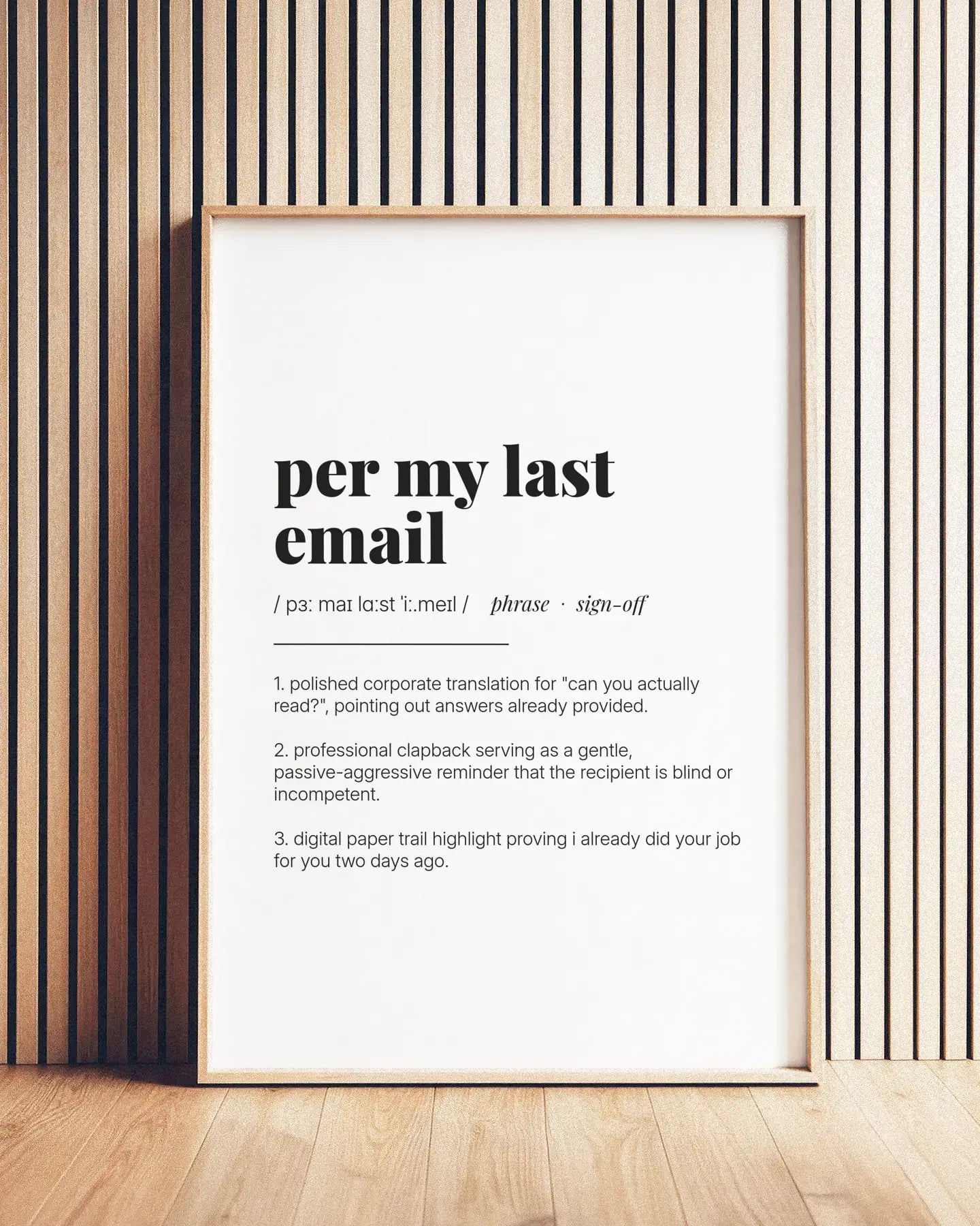 Definition Poster of Per My Last<br />Email on Gallery White background