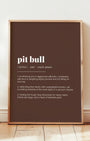 Definition Poster of Pit Bull on Espresso background