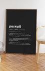 Definition Poster of Pursuit on Midnight Ink background