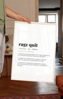 Definition Poster of Rage Quit on Gallery White background