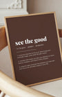 Definition Poster of See The Good on Espresso background