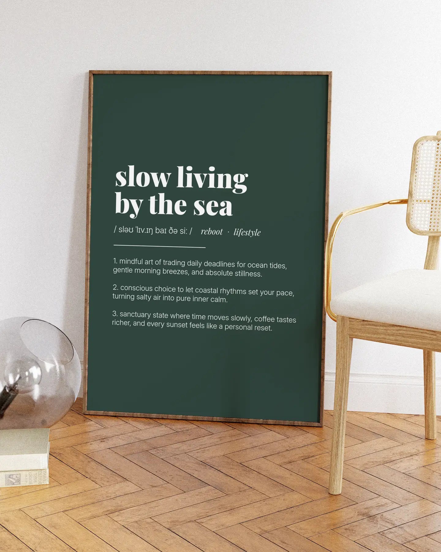 Definition Poster of Slow Living<br />By The Sea on Emerald background