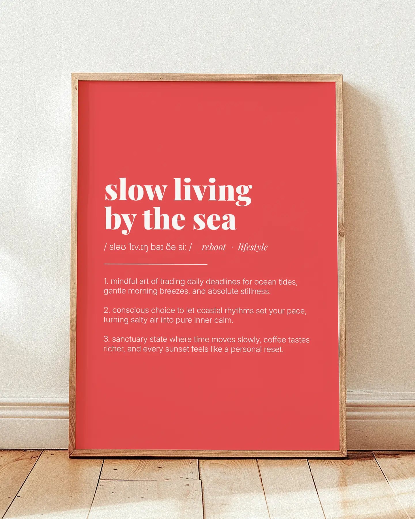 Definition Poster of Slow Living<br />By The Sea on Strawberry background