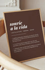 Definition Poster of Sonríe<br />A La Vida on Espresso background
