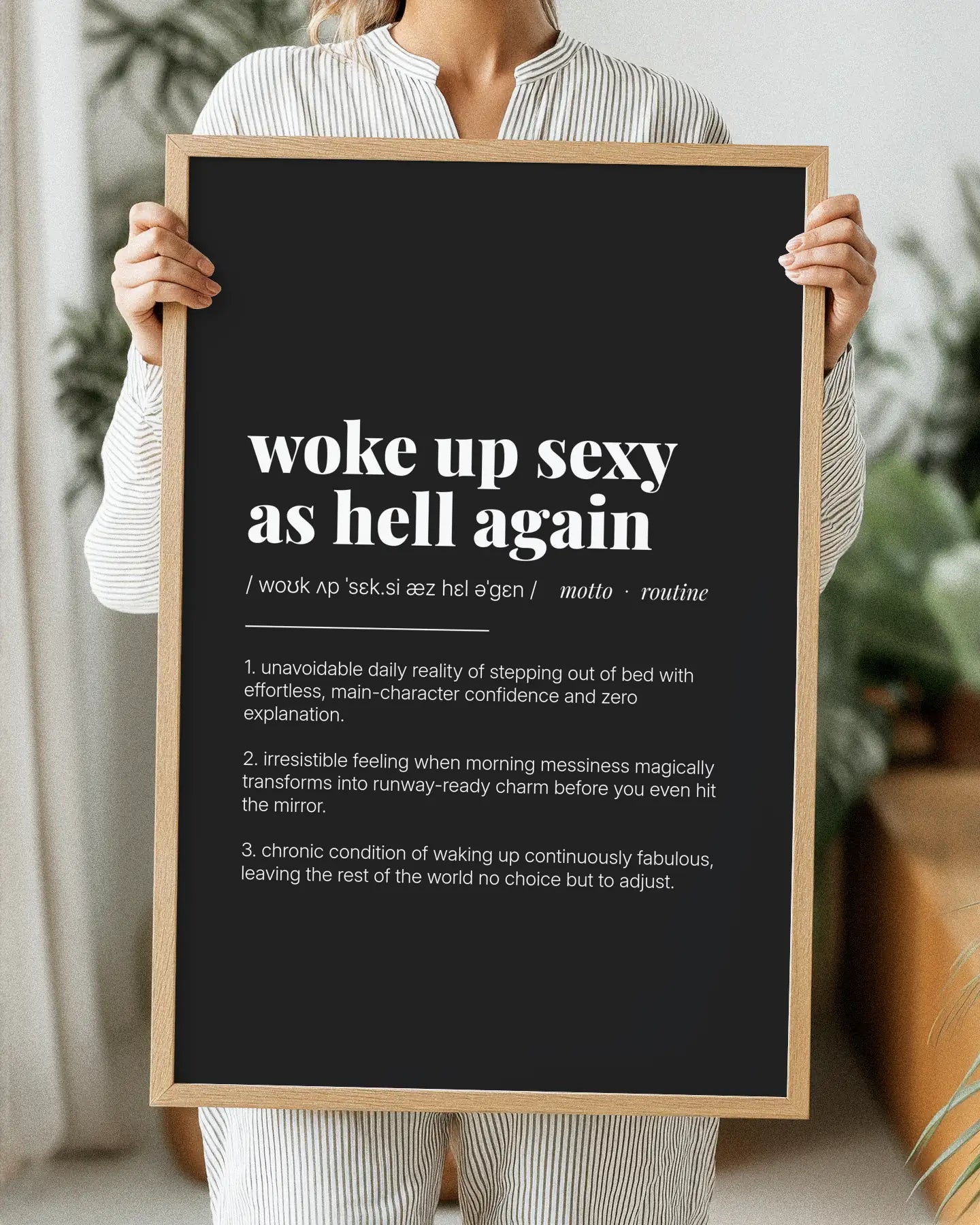 Definition Poster of Woke Up Sexy<br />As Hell Again on Midnight Ink background