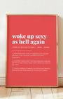 Definition Poster of Woke Up Sexy<br />As Hell Again on Strawberry background
