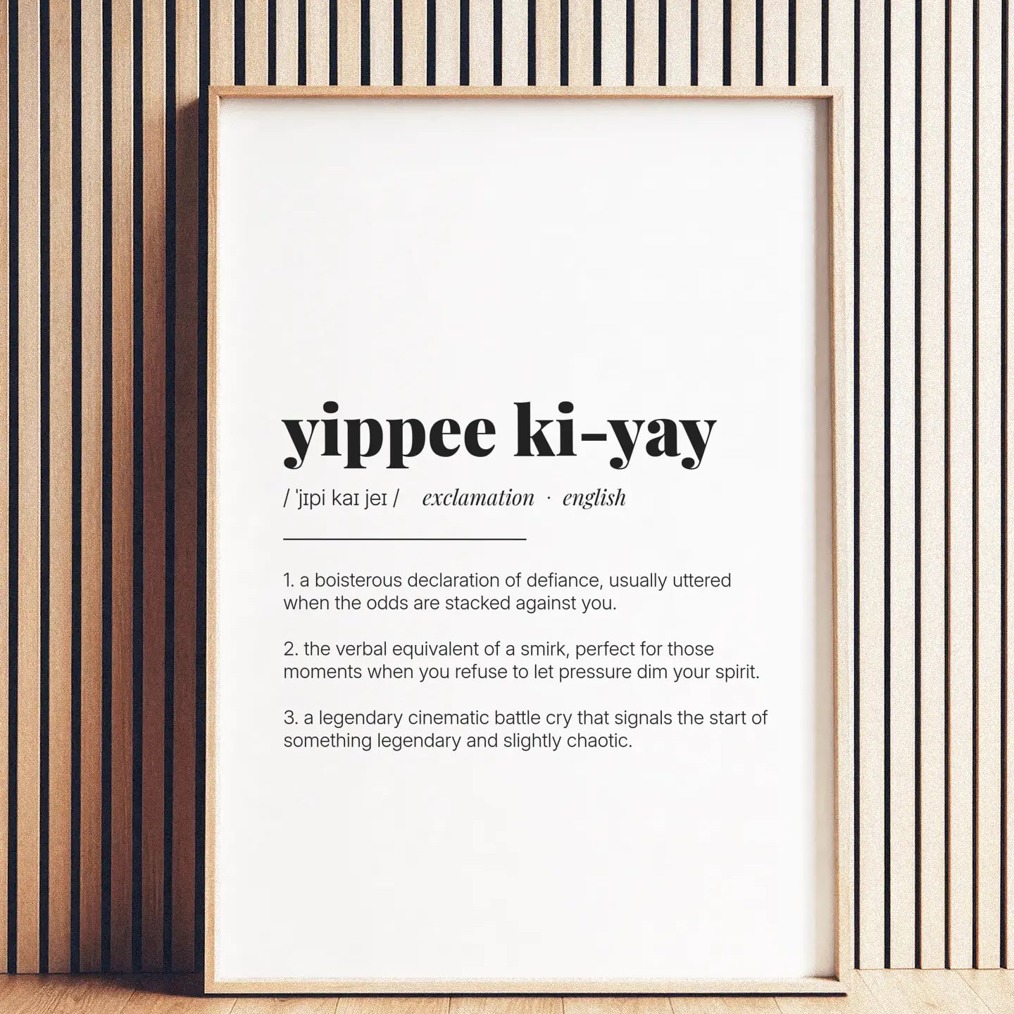 Definition Poster of Yippee Ki-Yay on Gallery White background