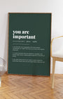 Definition Poster of You are<br />important on Emerald background
