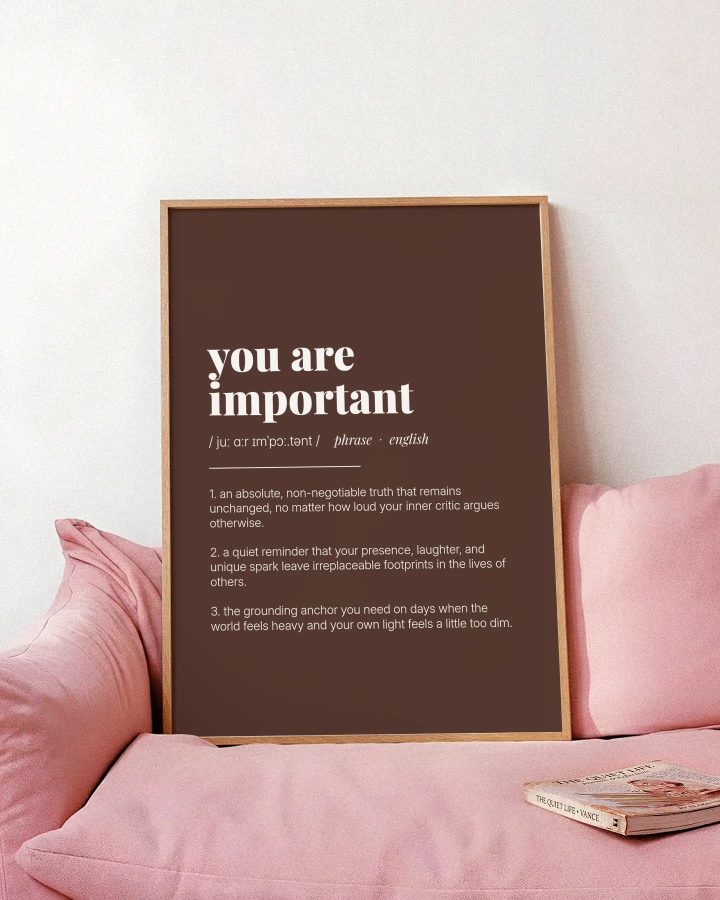 Definition Poster of You are<br />important on Espresso background