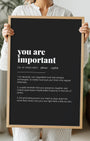 Definition Poster of You are<br />important on Midnight Ink background