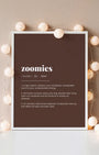 Definition Poster of Zoomies on Espresso background